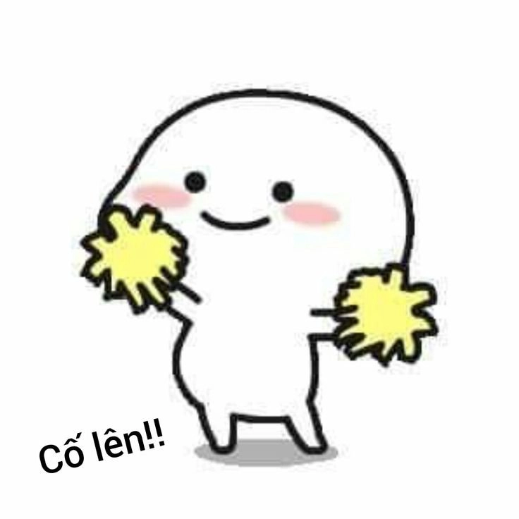 Ảnh cố lên là một lời khích lệ đầy cảm hứng cho tất cả mọi người