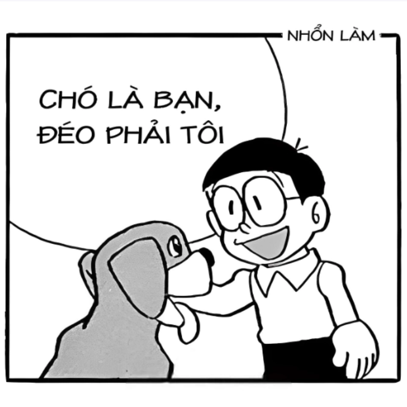 Một tuyên bố hài hước từ meme chó là bạn không phải tôi