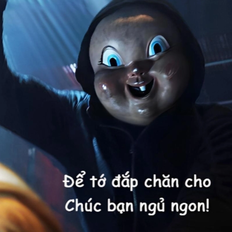 Cảm giác rùng rợn với meme chúc ngủ ngon ma trước khi tắt đèn!