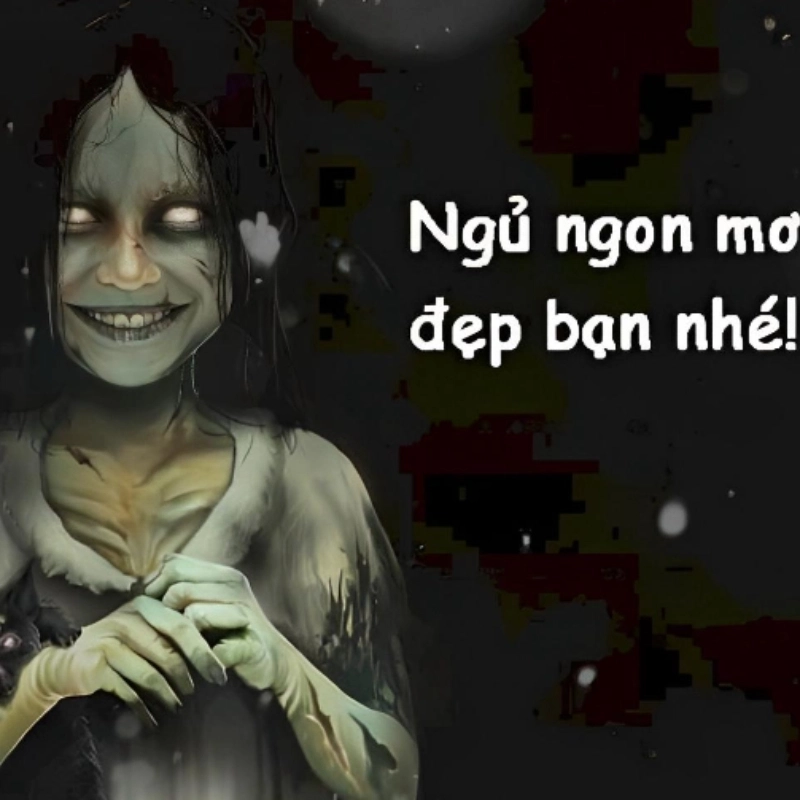 Mặc dù đáng sợ, nhưng meme chúc ngủ ngon kinh dị cũng thú vị đấy!