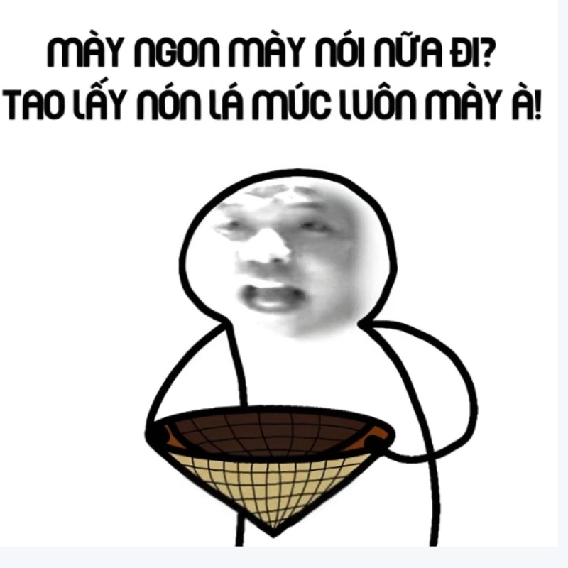 Ảnh meme chửi bậy cực gắt mà vẫn giữ nguyên độ hài