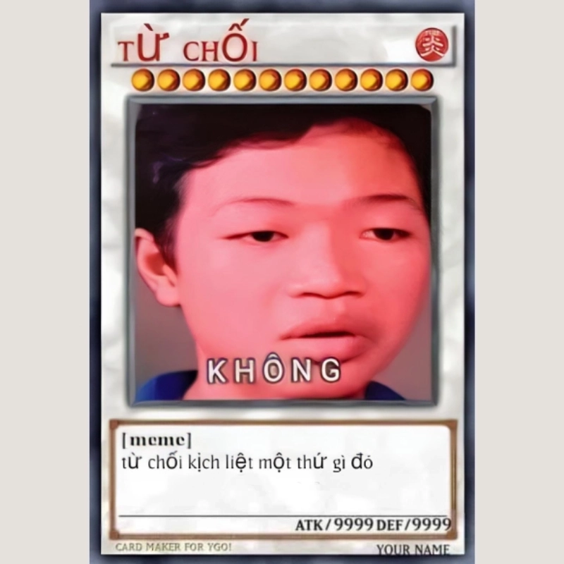 Lá bài meme từ chối hài hước, biểu cảm không đồng ý bá đạo